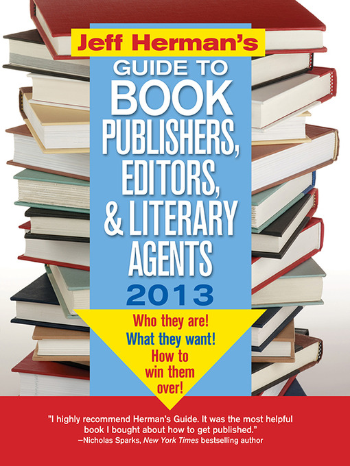Title details for Jeff Herman's Guide to Book Publishers, Editors, and Literary Agents 2013 by Jeff Herman - Available